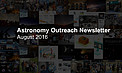 IAU Astronomy Outreach Newsletter #15 2016 (August 2016 #1)